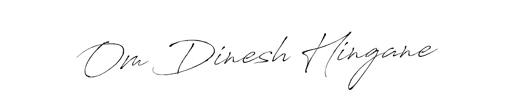 How to make Om Dinesh Hingane signature? Antro_Vectra is a professional autograph style. Create handwritten signature for Om Dinesh Hingane name. Om Dinesh Hingane signature style 6 images and pictures png