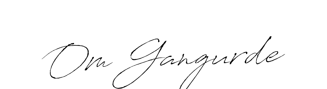 Make a short Om Gangurde signature style. Manage your documents anywhere anytime using Antro_Vectra. Create and add eSignatures, submit forms, share and send files easily. Om Gangurde signature style 6 images and pictures png