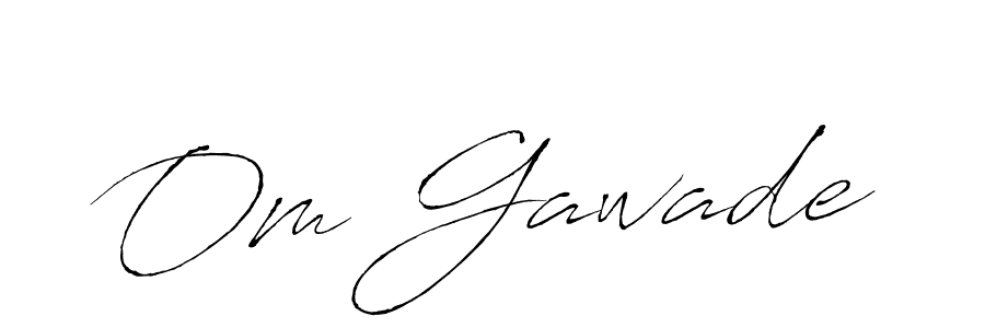 How to make Om Gawade signature? Antro_Vectra is a professional autograph style. Create handwritten signature for Om Gawade name. Om Gawade signature style 6 images and pictures png