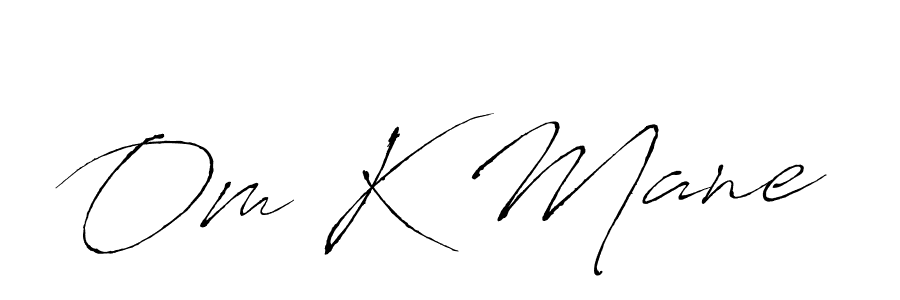 Design your own signature with our free online signature maker. With this signature software, you can create a handwritten (Antro_Vectra) signature for name Om K Mane. Om K Mane signature style 6 images and pictures png