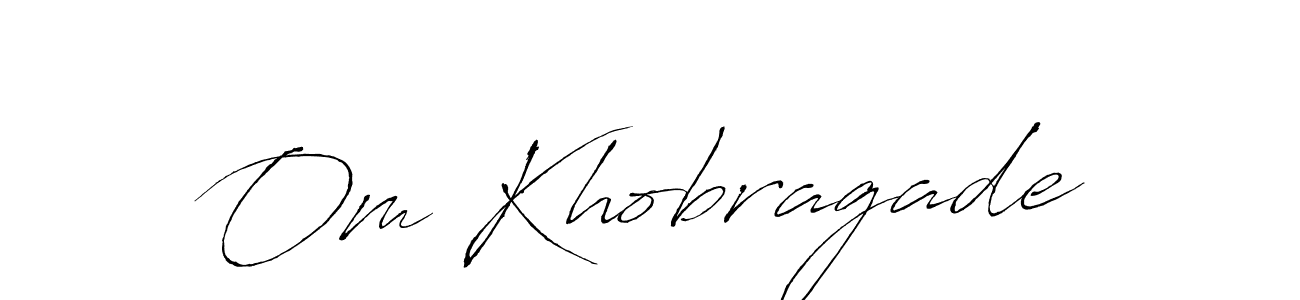 Make a short Om Khobragade signature style. Manage your documents anywhere anytime using Antro_Vectra. Create and add eSignatures, submit forms, share and send files easily. Om Khobragade signature style 6 images and pictures png