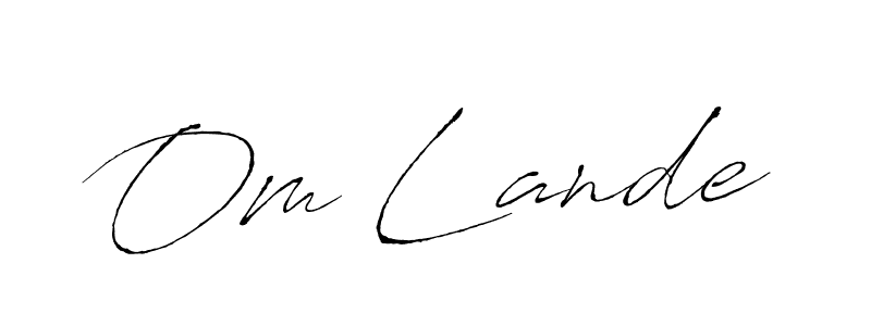 This is the best signature style for the Om Lande name. Also you like these signature font (Antro_Vectra). Mix name signature. Om Lande signature style 6 images and pictures png