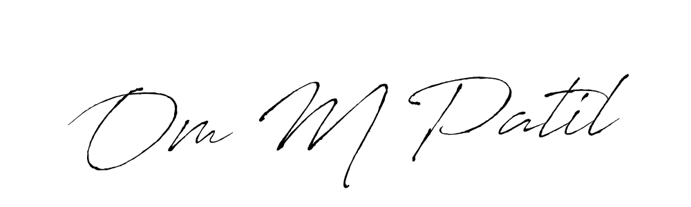 Also we have Om M Patil name is the best signature style. Create professional handwritten signature collection using Antro_Vectra autograph style. Om M Patil signature style 6 images and pictures png
