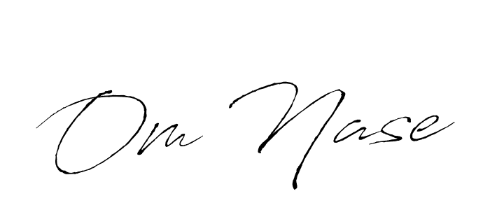 Om Nase stylish signature style. Best Handwritten Sign (Antro_Vectra) for my name. Handwritten Signature Collection Ideas for my name Om Nase. Om Nase signature style 6 images and pictures png
