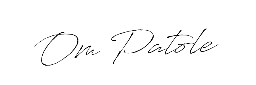 Om Patole stylish signature style. Best Handwritten Sign (Antro_Vectra) for my name. Handwritten Signature Collection Ideas for my name Om Patole. Om Patole signature style 6 images and pictures png