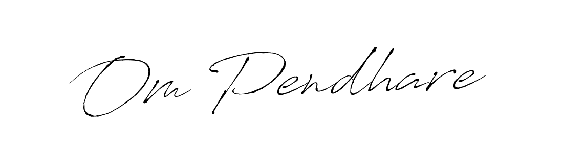 How to make Om Pendhare name signature. Use Antro_Vectra style for creating short signs online. This is the latest handwritten sign. Om Pendhare signature style 6 images and pictures png