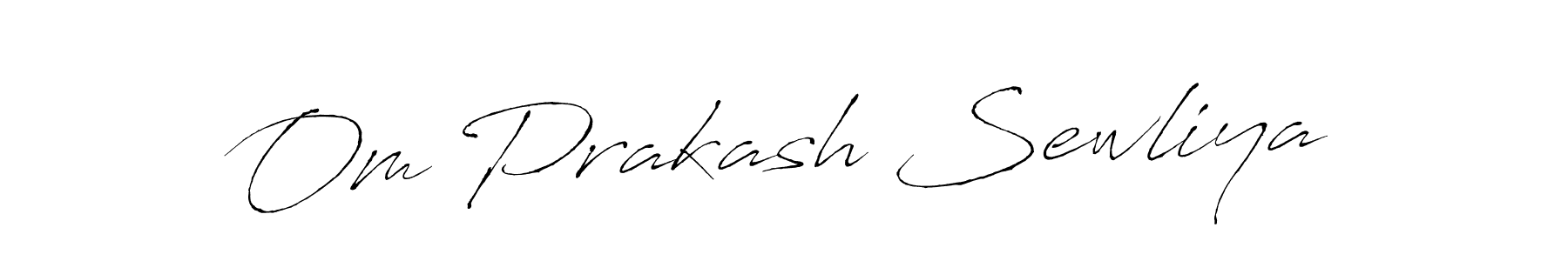 Create a beautiful signature design for name Om Prakash Sewliya. With this signature (Antro_Vectra) fonts, you can make a handwritten signature for free. Om Prakash Sewliya signature style 6 images and pictures png