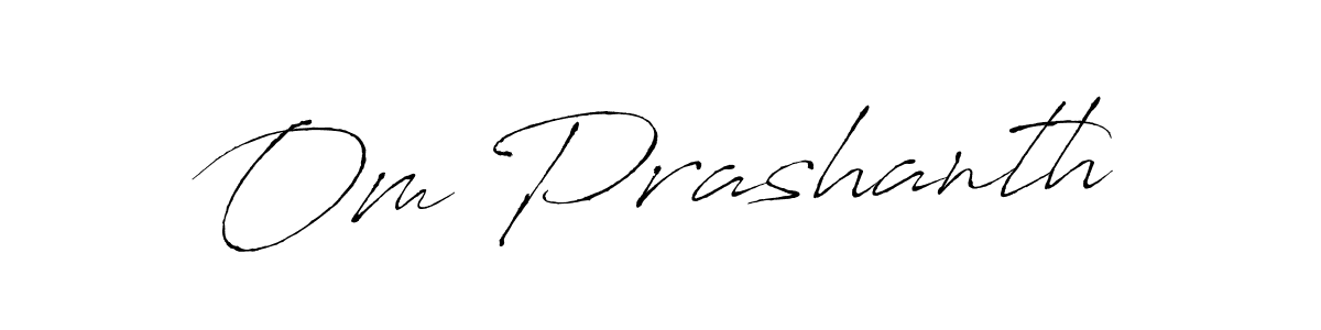 Use a signature maker to create a handwritten signature online. With this signature software, you can design (Antro_Vectra) your own signature for name Om Prashanth. Om Prashanth signature style 6 images and pictures png