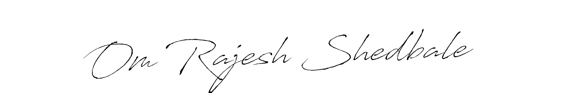 Design your own signature with our free online signature maker. With this signature software, you can create a handwritten (Antro_Vectra) signature for name Om Rajesh Shedbale. Om Rajesh Shedbale signature style 6 images and pictures png