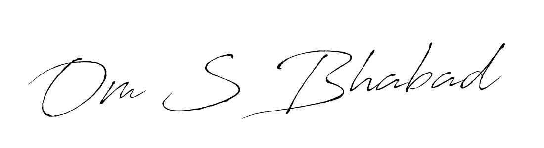 Antro_Vectra is a professional signature style that is perfect for those who want to add a touch of class to their signature. It is also a great choice for those who want to make their signature more unique. Get Om S Bhabad name to fancy signature for free. Om S Bhabad signature style 6 images and pictures png