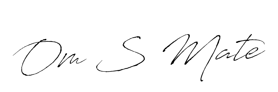 Best and Professional Signature Style for Om S Mate. Antro_Vectra Best Signature Style Collection. Om S Mate signature style 6 images and pictures png