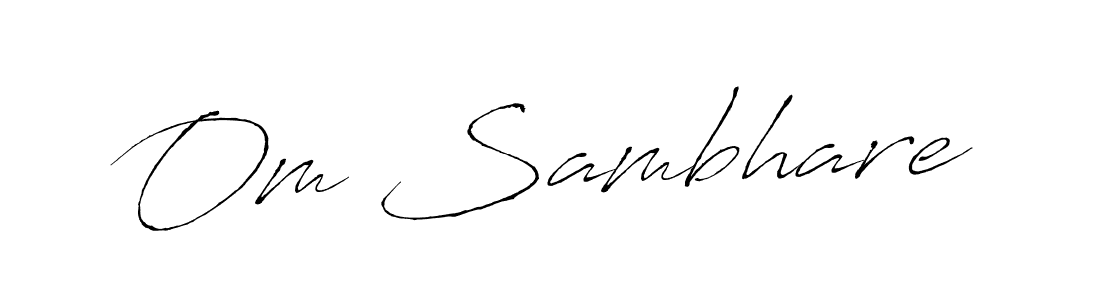 Make a beautiful signature design for name Om Sambhare. With this signature (Antro_Vectra) style, you can create a handwritten signature for free. Om Sambhare signature style 6 images and pictures png