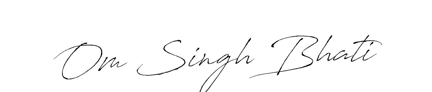 Once you've used our free online signature maker to create your best signature Antro_Vectra style, it's time to enjoy all of the benefits that Om Singh Bhati name signing documents. Om Singh Bhati signature style 6 images and pictures png