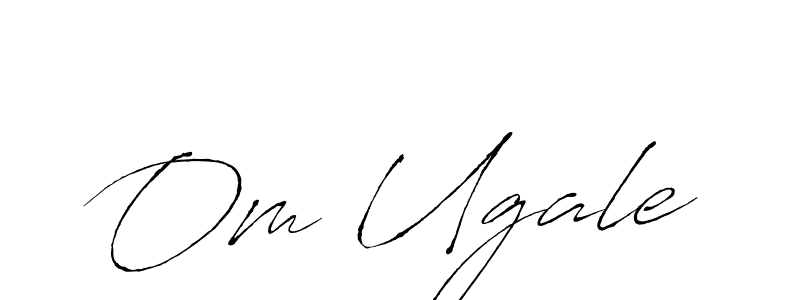 Make a beautiful signature design for name Om Ugale. With this signature (Antro_Vectra) style, you can create a handwritten signature for free. Om Ugale signature style 6 images and pictures png