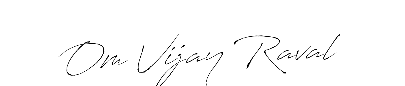 You should practise on your own different ways (Antro_Vectra) to write your name (Om Vijay Raval) in signature. don't let someone else do it for you. Om Vijay Raval signature style 6 images and pictures png