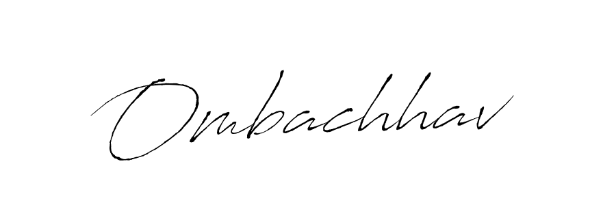 Use a signature maker to create a handwritten signature online. With this signature software, you can design (Antro_Vectra) your own signature for name Ombachhav. Ombachhav signature style 6 images and pictures png