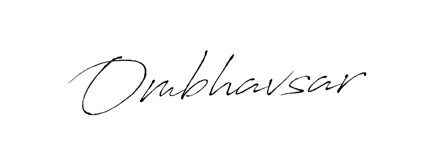 How to make Ombhavsar signature? Antro_Vectra is a professional autograph style. Create handwritten signature for Ombhavsar name. Ombhavsar signature style 6 images and pictures png