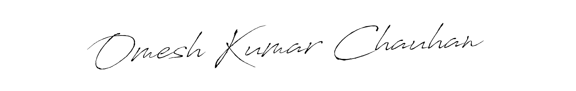 Omesh Kumar Chauhan stylish signature style. Best Handwritten Sign (Antro_Vectra) for my name. Handwritten Signature Collection Ideas for my name Omesh Kumar Chauhan. Omesh Kumar Chauhan signature style 6 images and pictures png