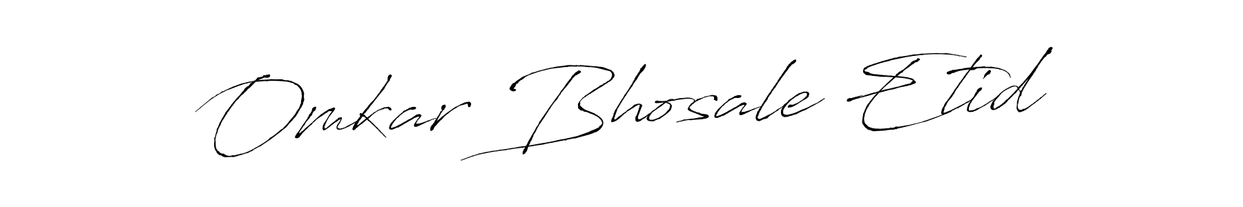 Use a signature maker to create a handwritten signature online. With this signature software, you can design (Antro_Vectra) your own signature for name Omkar Bhosale Etid. Omkar Bhosale Etid signature style 6 images and pictures png