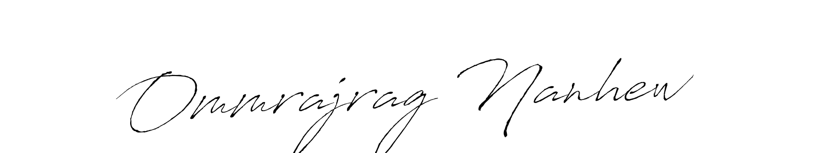 Make a beautiful signature design for name Ommrajrag Nanhew. Use this online signature maker to create a handwritten signature for free. Ommrajrag Nanhew signature style 6 images and pictures png