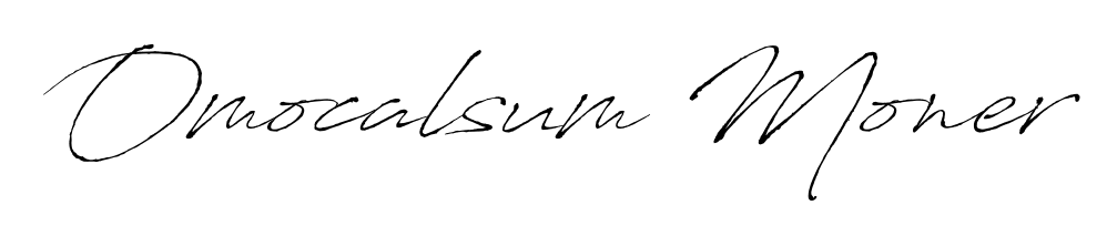 Antro_Vectra is a professional signature style that is perfect for those who want to add a touch of class to their signature. Get Omocalsum Moner name fancy signature for free. Omocalsum Moner signature style 6 images and pictures png