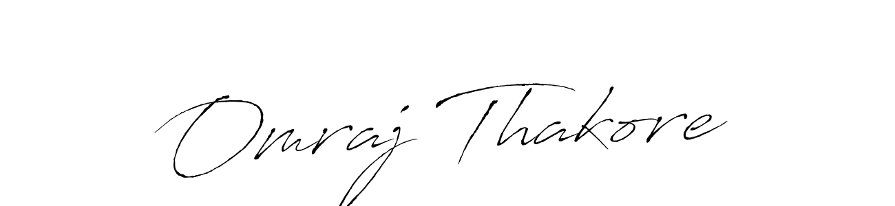 Create a beautiful signature design for name Omraj Thakore. With this signature (Antro_Vectra) fonts, you can make a handwritten signature for free. Omraj Thakore signature style 6 images and pictures png