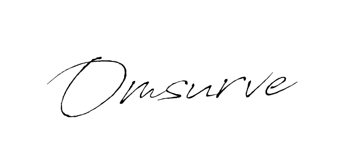 Omsurve stylish signature style. Best Handwritten Sign (Antro_Vectra) for my name. Handwritten Signature Collection Ideas for my name Omsurve. Omsurve signature style 6 images and pictures png