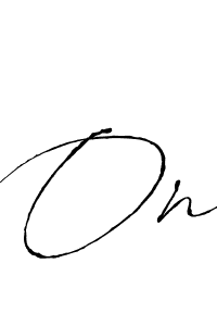 This is the best signature style for the On name. Also you like these signature font (Antro_Vectra). Mix name signature. On signature style 6 images and pictures png