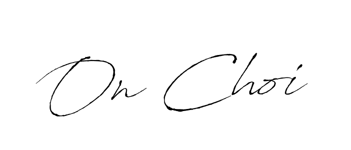 Design your own signature with our free online signature maker. With this signature software, you can create a handwritten (Antro_Vectra) signature for name On Choi. On Choi signature style 6 images and pictures png
