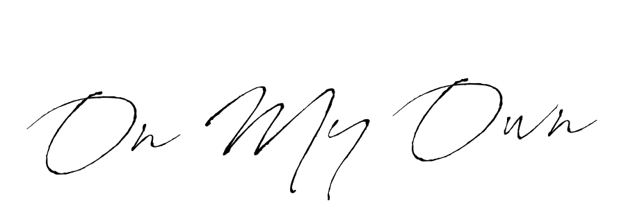 Once you've used our free online signature maker to create your best signature Antro_Vectra style, it's time to enjoy all of the benefits that On My Own name signing documents. On My Own signature style 6 images and pictures png