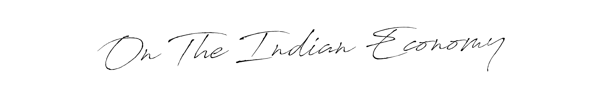 Similarly Antro_Vectra is the best handwritten signature design. Signature creator online .You can use it as an online autograph creator for name On The Indian Economy. On The Indian Economy signature style 6 images and pictures png