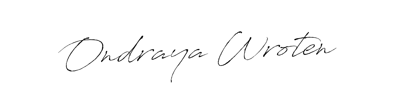 How to make Ondraya Wroten name signature. Use Antro_Vectra style for creating short signs online. This is the latest handwritten sign. Ondraya Wroten signature style 6 images and pictures png