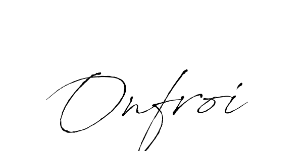 Onfroi stylish signature style. Best Handwritten Sign (Antro_Vectra) for my name. Handwritten Signature Collection Ideas for my name Onfroi. Onfroi signature style 6 images and pictures png