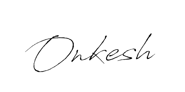 Onkesh stylish signature style. Best Handwritten Sign (Antro_Vectra) for my name. Handwritten Signature Collection Ideas for my name Onkesh. Onkesh signature style 6 images and pictures png