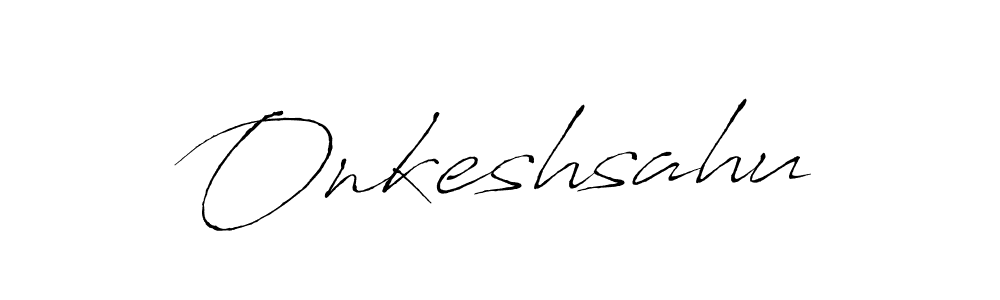 Also we have Onkeshsahu name is the best signature style. Create professional handwritten signature collection using Antro_Vectra autograph style. Onkeshsahu signature style 6 images and pictures png