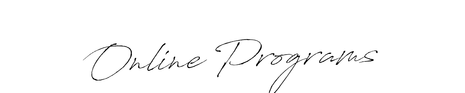 if you are searching for the best signature style for your name Online Programs. so please give up your signature search. here we have designed multiple signature styles  using Antro_Vectra. Online Programs signature style 6 images and pictures png