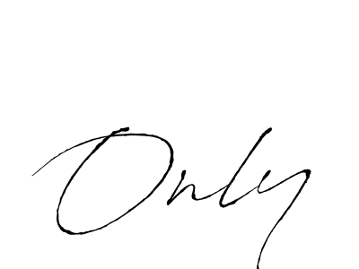 How to make Only signature? Antro_Vectra is a professional autograph style. Create handwritten signature for Only name. Only signature style 6 images and pictures png