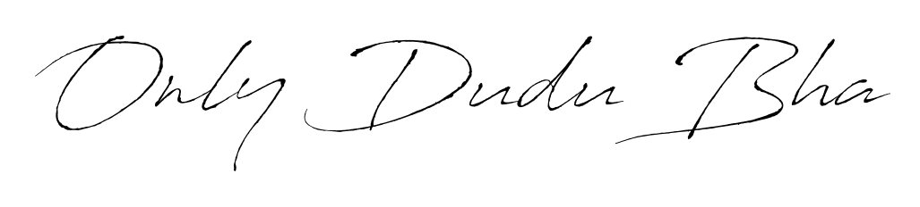 Give your name Only Dudu Bha an exquisite flair with the Antro_Vectra script font. Ideal for contracts, resumes, and formal letterheads. Only Dudu Bha signature style 6 images and pictures png