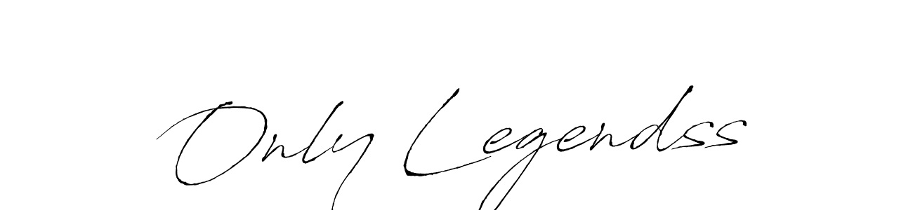 Design your own signature with our free online signature maker. With this signature software, you can create a handwritten (Antro_Vectra) signature for name Only Legendss. Only Legendss signature style 6 images and pictures png
