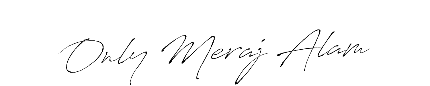You can use this online signature creator to create a handwritten signature for the name Only Meraj Alam. This is the best online autograph maker. Only Meraj Alam signature style 6 images and pictures png