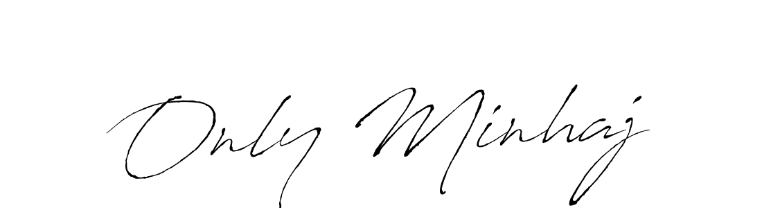 Antro_Vectra is a professional signature style that is perfect for those who want to add a touch of class to their signature. It is also a great choice for those who want to make their signature more unique. Get Only Minhaj name to fancy signature for free. Only Minhaj signature style 6 images and pictures png