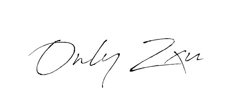 It looks lik you need a new signature style for name Only Zxu. Design unique handwritten (Antro_Vectra) signature with our free signature maker in just a few clicks. Only Zxu signature style 6 images and pictures png