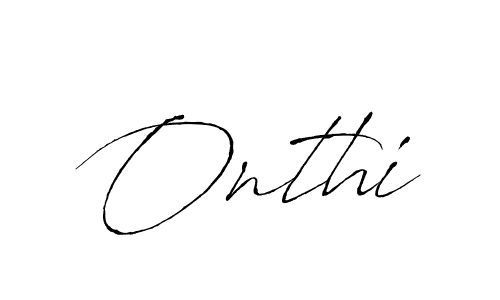 How to make Onthi signature? Antro_Vectra is a professional autograph style. Create handwritten signature for Onthi name. Onthi signature style 6 images and pictures png