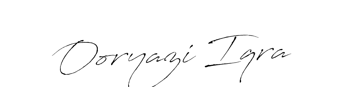 Create a beautiful signature design for name Ooryazi Iqra. With this signature (Antro_Vectra) fonts, you can make a handwritten signature for free. Ooryazi Iqra signature style 6 images and pictures png