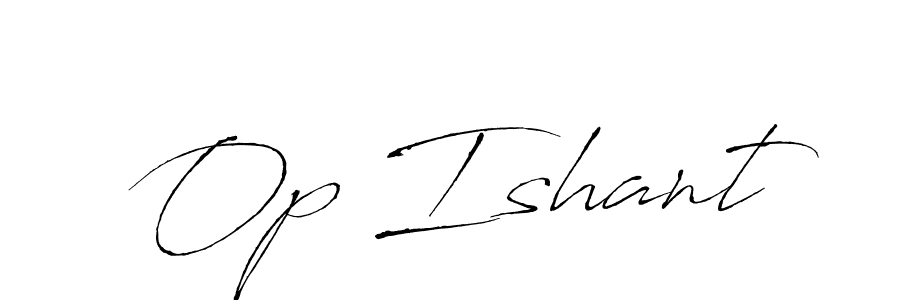 Make a short Op Ishant signature style. Manage your documents anywhere anytime using Antro_Vectra. Create and add eSignatures, submit forms, share and send files easily. Op Ishant signature style 6 images and pictures png
