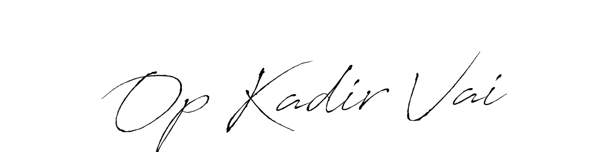 Make a beautiful signature design for name Op Kadir Vai. Use this online signature maker to create a handwritten signature for free. Op Kadir Vai signature style 6 images and pictures png