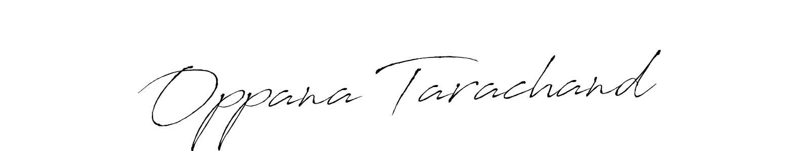Oppana Tarachand stylish signature style. Best Handwritten Sign (Antro_Vectra) for my name. Handwritten Signature Collection Ideas for my name Oppana Tarachand. Oppana Tarachand signature style 6 images and pictures png