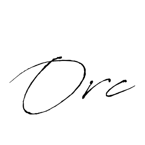 You should practise on your own different ways (Antro_Vectra) to write your name (Orc) in signature. don't let someone else do it for you. Orc signature style 6 images and pictures png