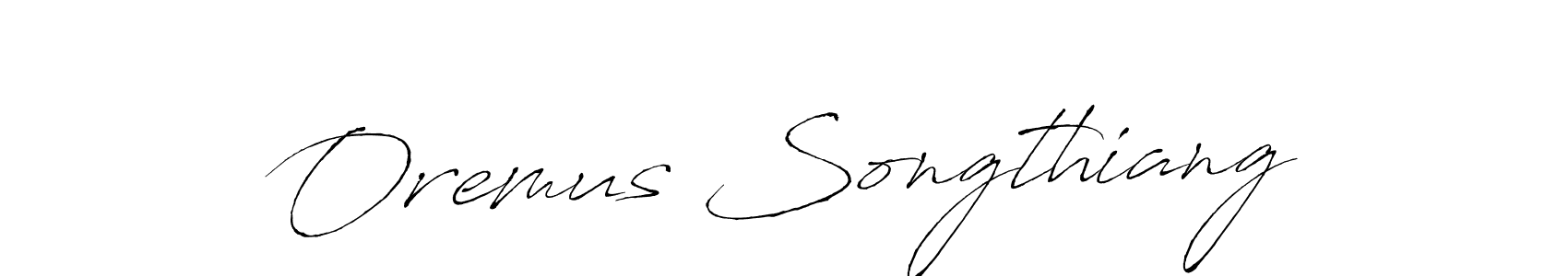 Oremus Songthiang stylish signature style. Best Handwritten Sign (Antro_Vectra) for my name. Handwritten Signature Collection Ideas for my name Oremus Songthiang. Oremus Songthiang signature style 6 images and pictures png