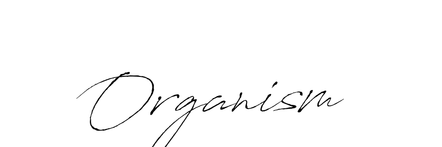You should practise on your own different ways (Antro_Vectra) to write your name (Organism ) in signature. don't let someone else do it for you. Organism  signature style 6 images and pictures png